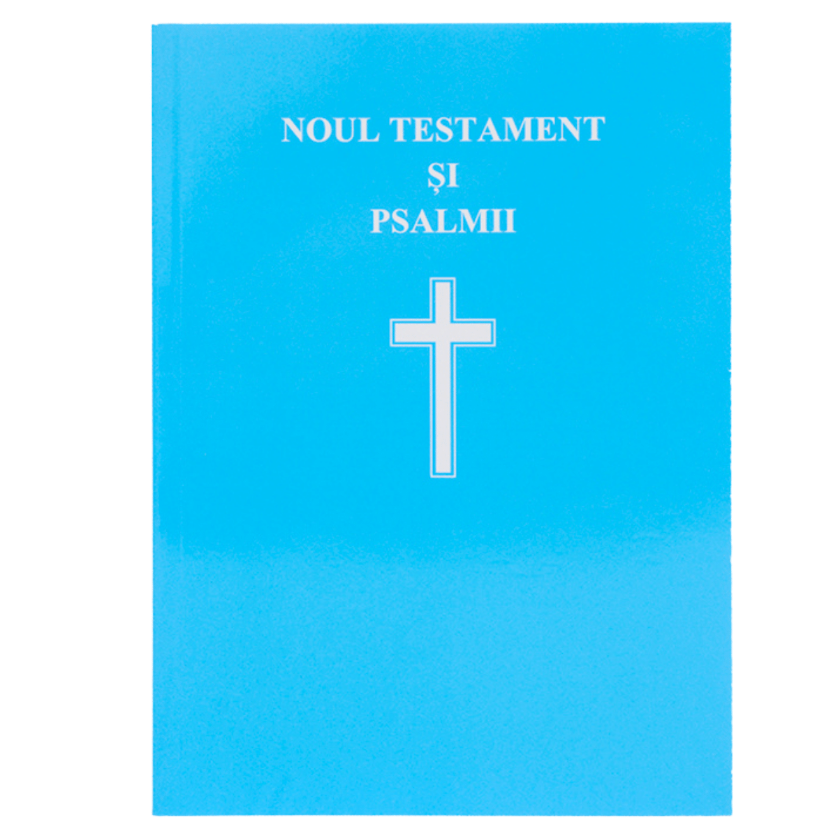 Noul Testament si Psalmii, coperta cartonata flexibilă, bleu. scris mare, simbol cruce Noul Testament si Psalmii, coperta cartonata flexibilă, bleu. scris mare, simbol cruce