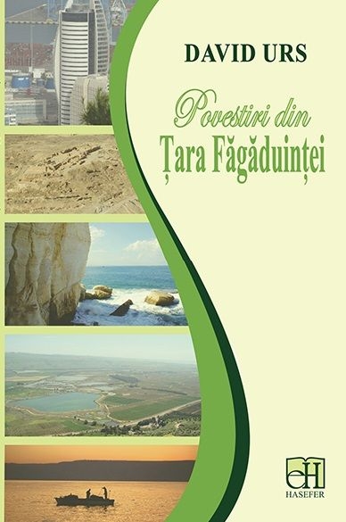 Povestiri din Țara Făgăduinței Povestiri din Țara Făgăduinței