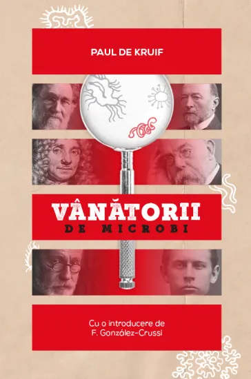 Vânătorii de microbi Vânătorii de microbi