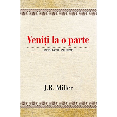 Veniți la o parte - meditatii zilnice