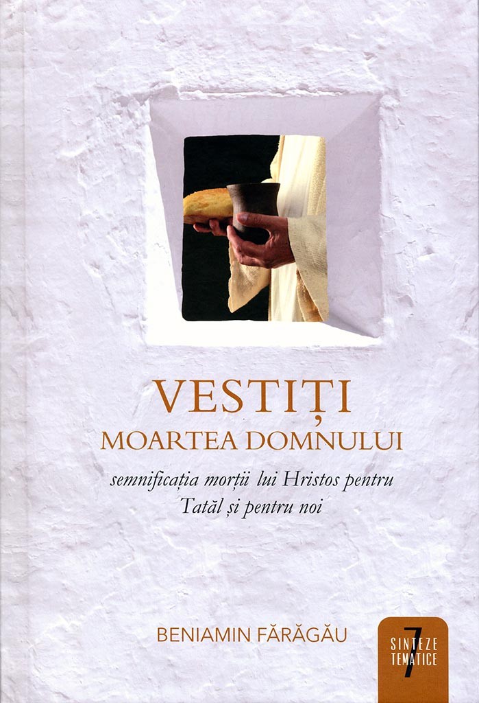 Vestiti moartea Domnului- semnificatia mortii lui Hristos pentru Tatal si pentru noi