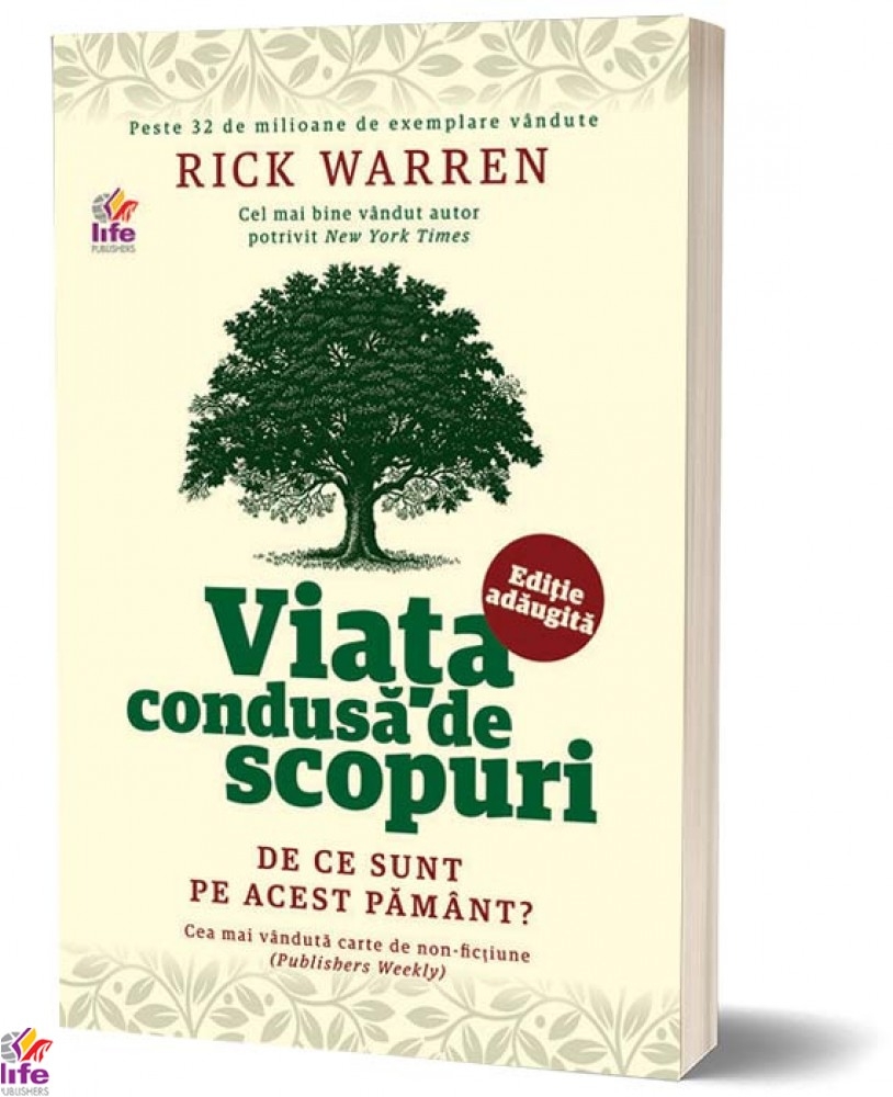 Viata condusa de scopuri - De ce sunt pe acest pamant Viata condusa de scopuri - De ce sunt pe acest pamant