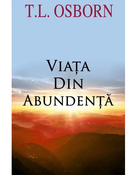Viata din abundenta - Dezvoltare spirituală Viata din abundenta - Dezvoltare spirituală