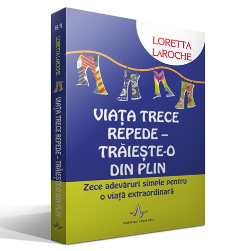 Viata trece repede - Traieste-o din plin
