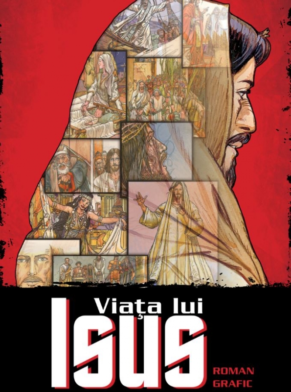 Biblia cu benzi desenate - Viata lui Isus Biblia cu benzi desenate - Viata lui Isus