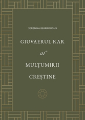Giuvaerul rar al muțumirii creștine Giuvaerul rar al muțumirii creștine