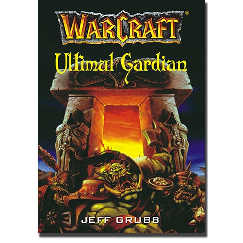 WARCRAFT - ULTIMUL GARDIAN (VOL. 3) WARCRAFT - ULTIMUL GARDIAN (VOL. 3)