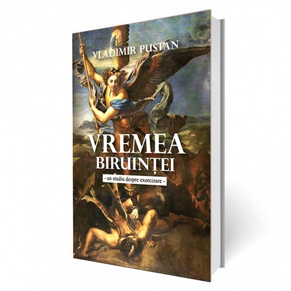 Vremea biruinței - Un studiu despre exorcizare