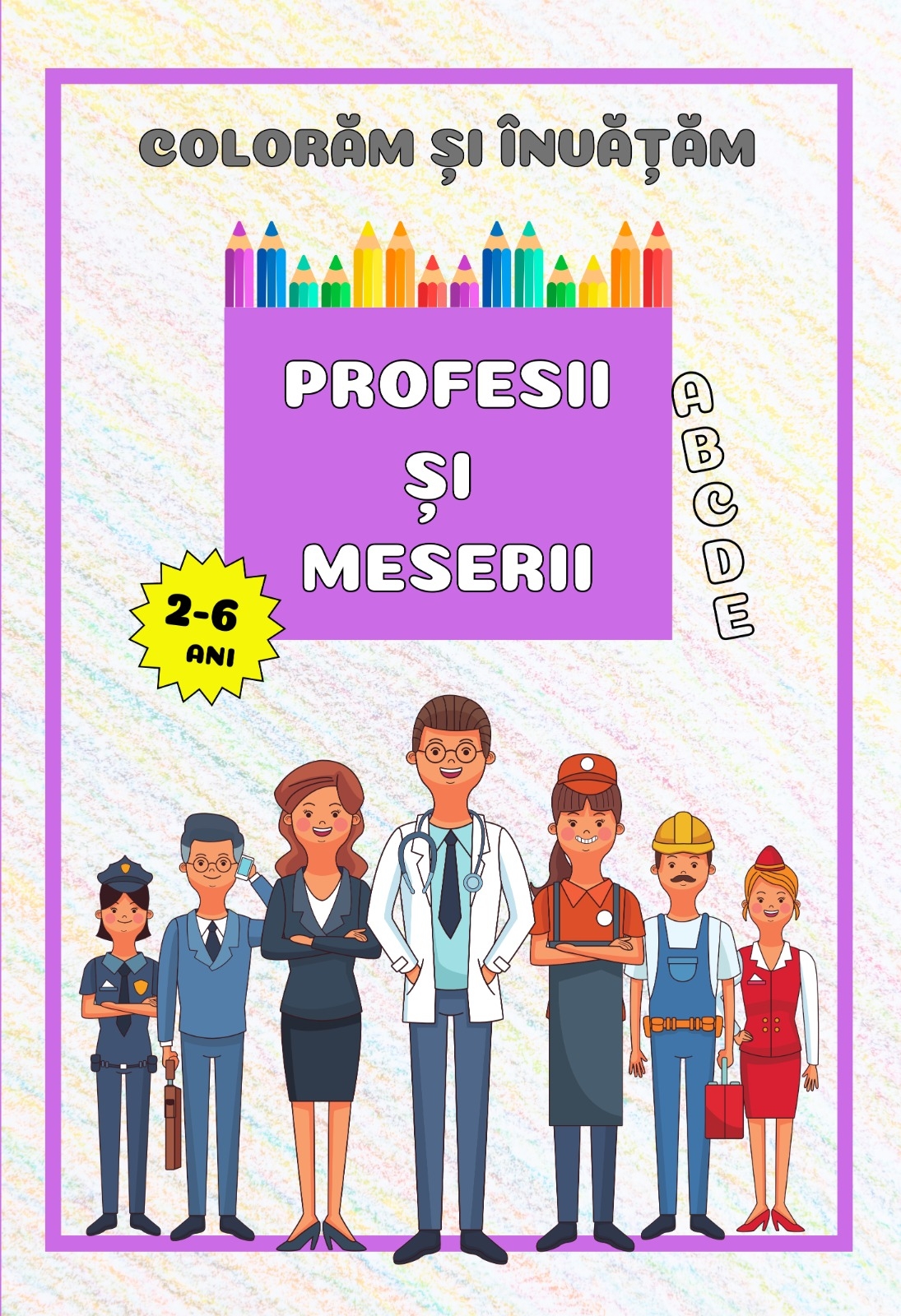 Profesii și meserii (seria Colorăm și învățăm) - Carte de colorat Profesii și meserii (seria Colorăm și învățăm) - Carte de colorat