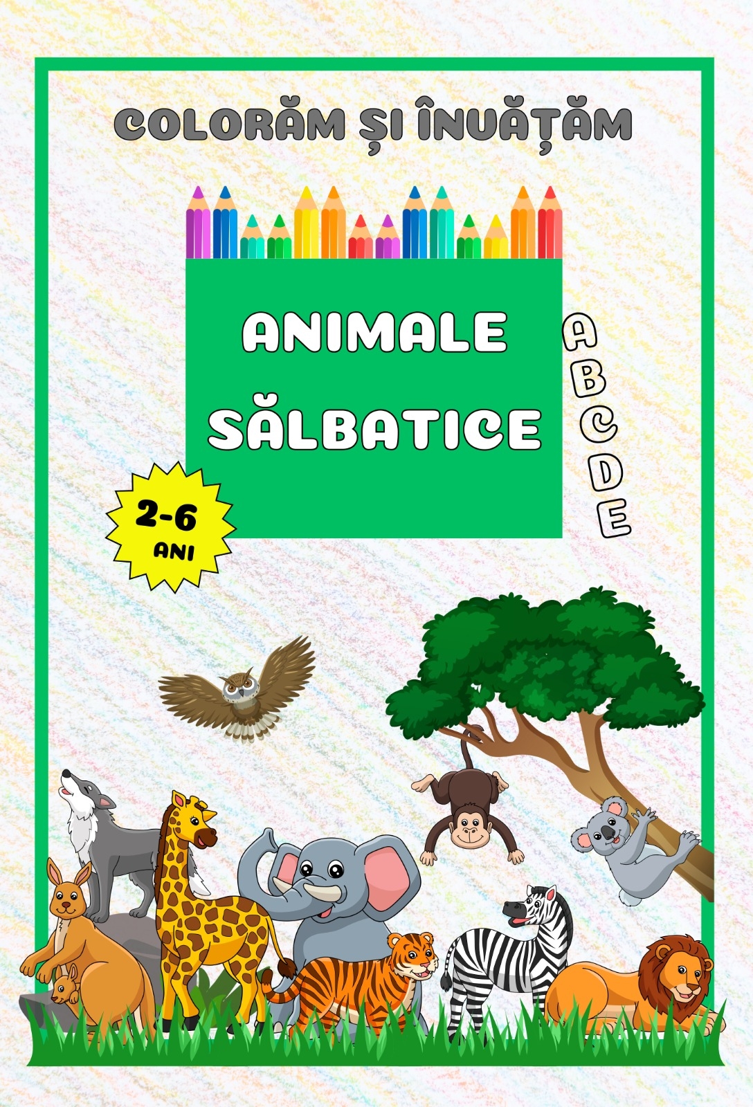 Animale sălbatice (seria Colorăm și învățăm) - Carte de colorat Animale sălbatice (seria Colorăm și învățăm) - Carte de colorat