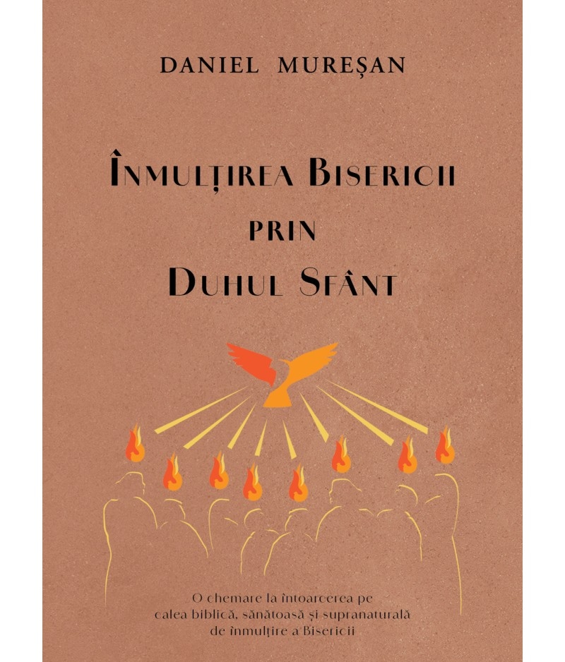 Înmulțirea Bisericii prin Duhul Sfânt