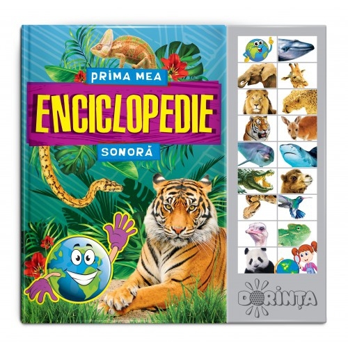 Carte cu sunete. Prima mea Enciclopedie Carte cu sunete. Prima mea Enciclopedie