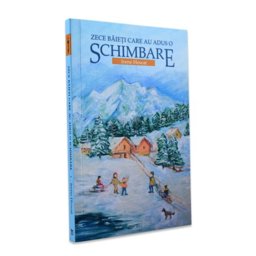 Zece baieti care au adus o schimbare - Povestiri crestine pentru copii