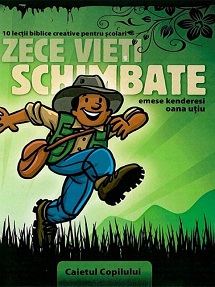 Zece vieti schimbate - Caietul scolarului - Activitati pentru copii Zece vieti schimbate - Caietul scolarului - Activitati pentru copii