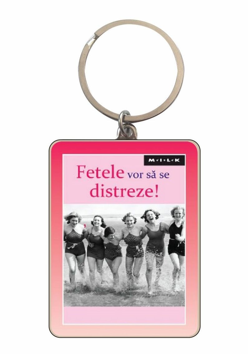 Breloc - Fetele vor sa se distreze Breloc - Fetele vor sa se distreze