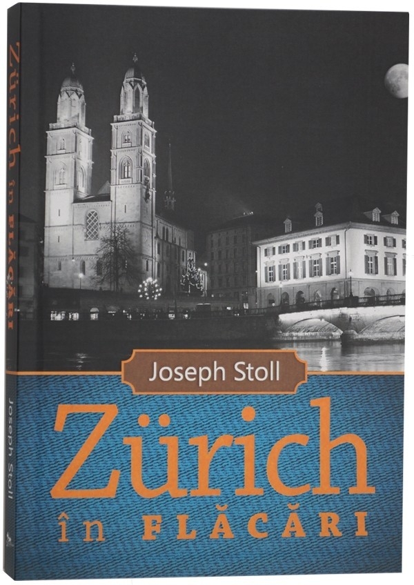 Zurich in flacări - Povestiri crestine